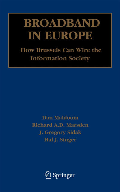 Broadband in Europe: How Brussels Can Wire the Information Society