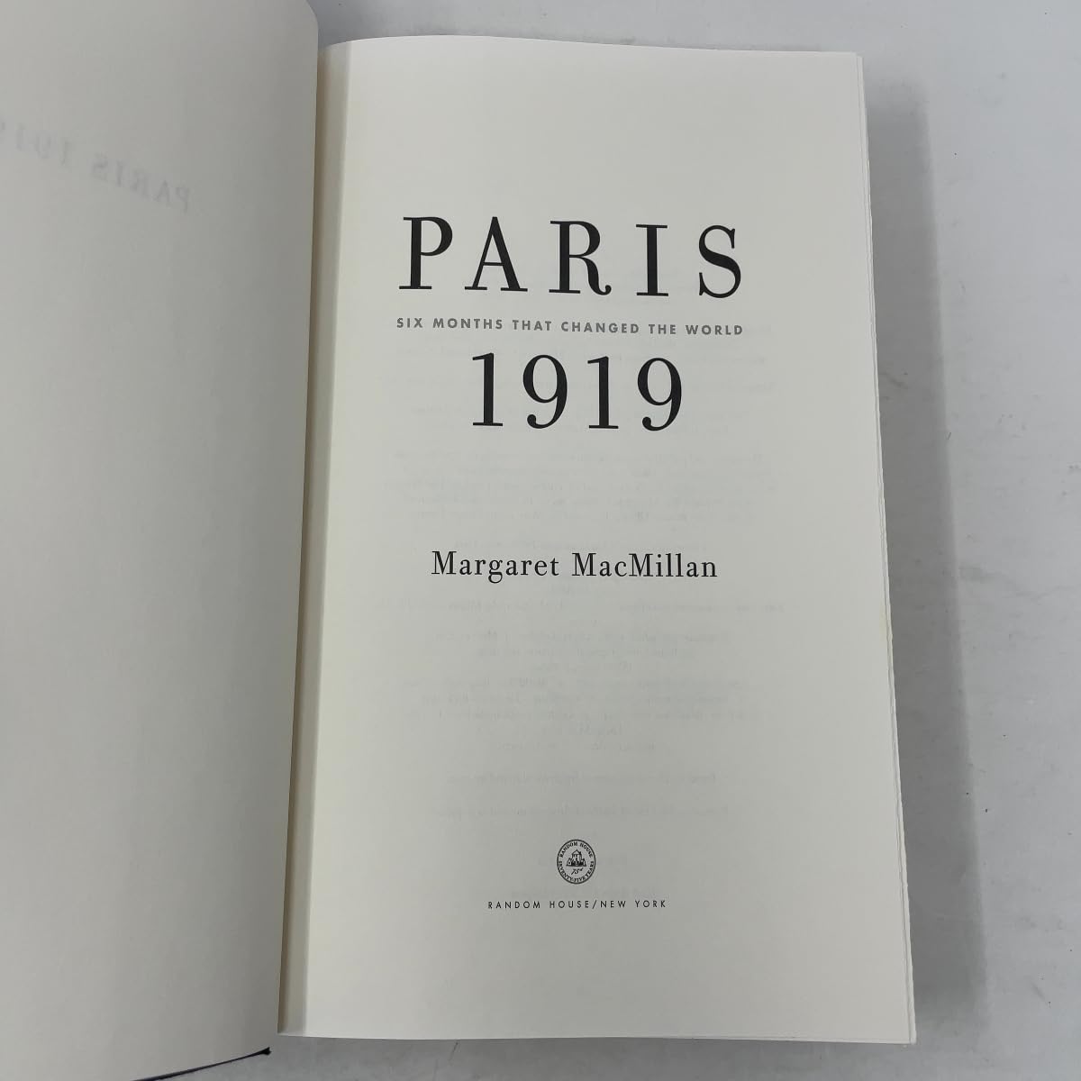 Paris 1919: Six Months That Changed the World