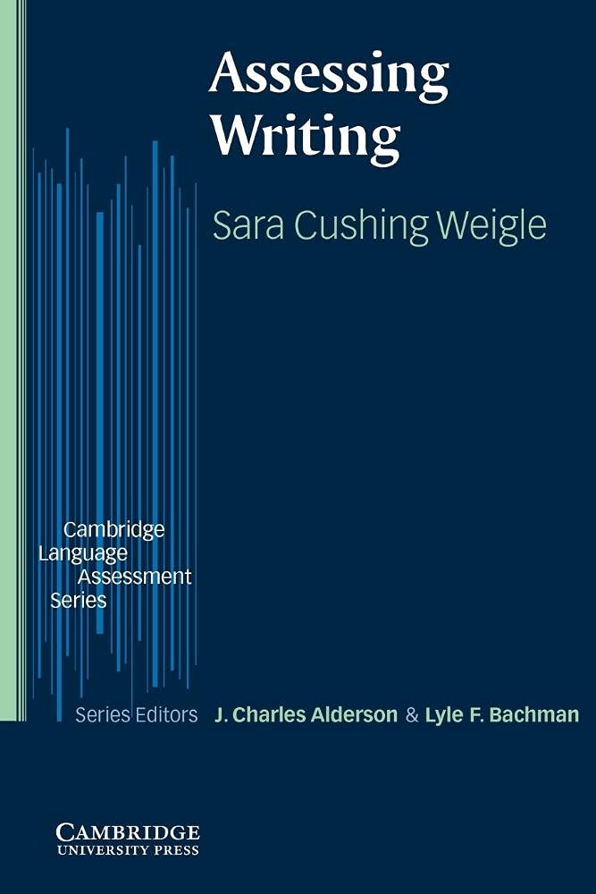 Assessing Writing (Cambridge Language Assessment)
