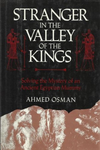 Stranger in the Valley of the Kings: Solving the Mystery of