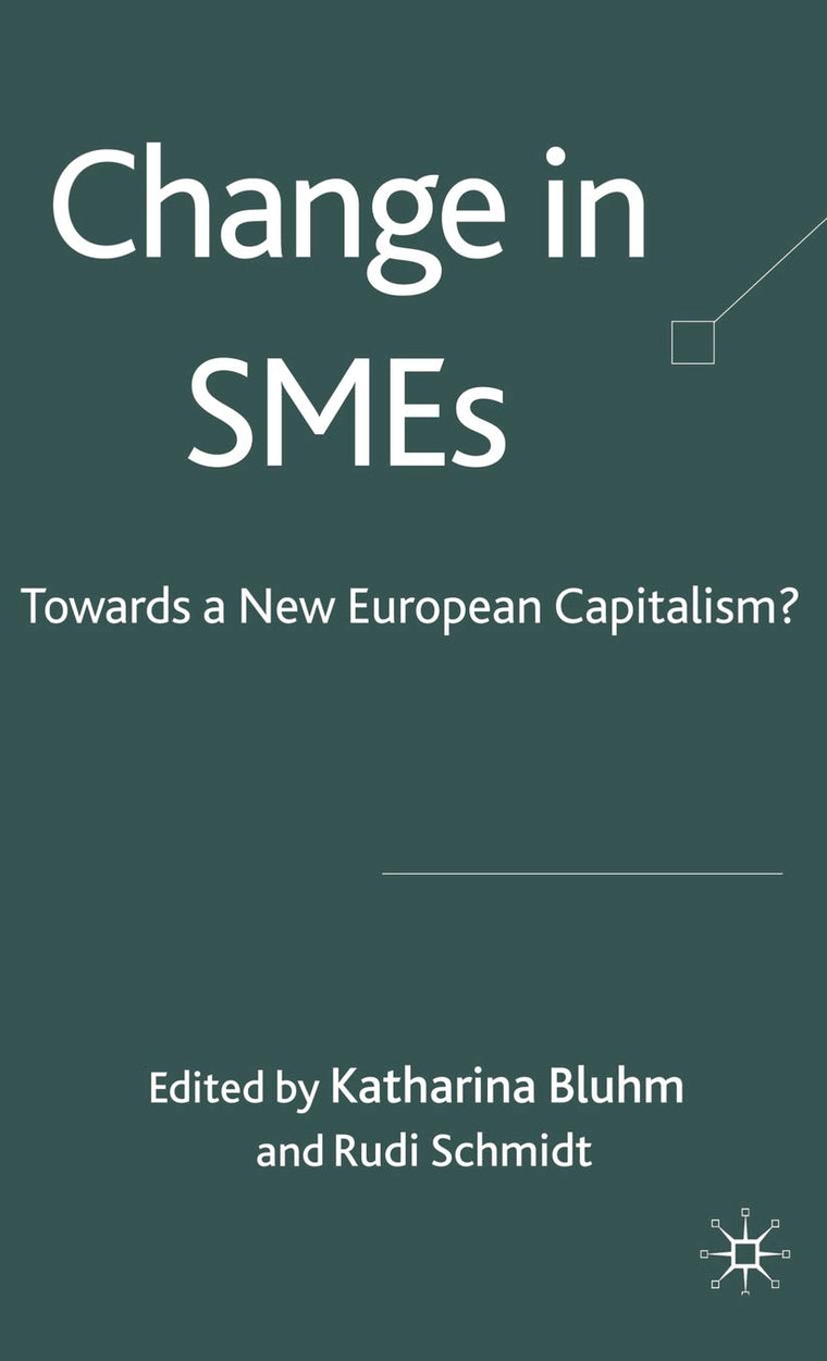 Change in SMEs: Towards a New European Capitalism?