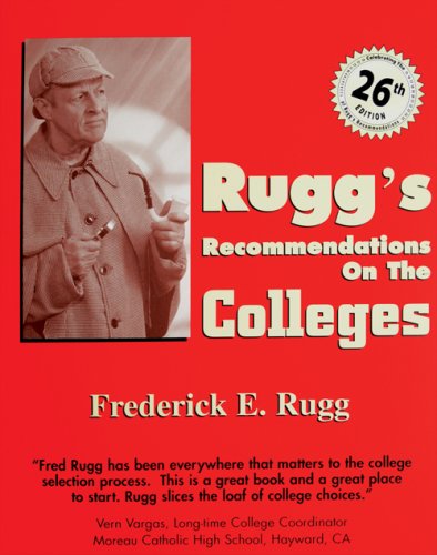 Rugg's Recommendations on the Colleges, 26th Edition