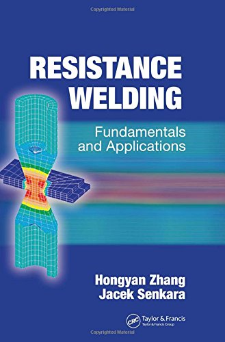 Resistance Welding: Fundamentals and Applications