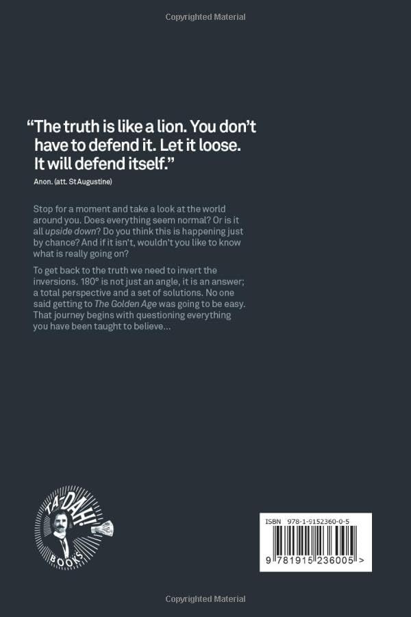 180 Degrees: Unlearn The Lies You've Been Taught To Believe