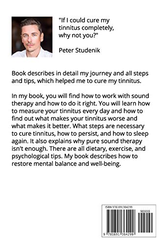 I Cured My Tinnitus: My journey from Tinnitus, to Life Transformation, to True Healing