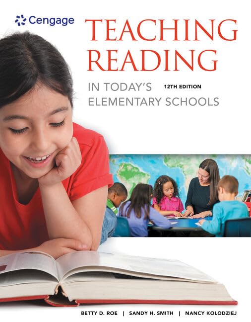Teaching Reading in Today's Elementary Schools (MindTap Course List)