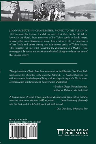 The Yukon: Life between the Gold Rush and the Alaska Highway