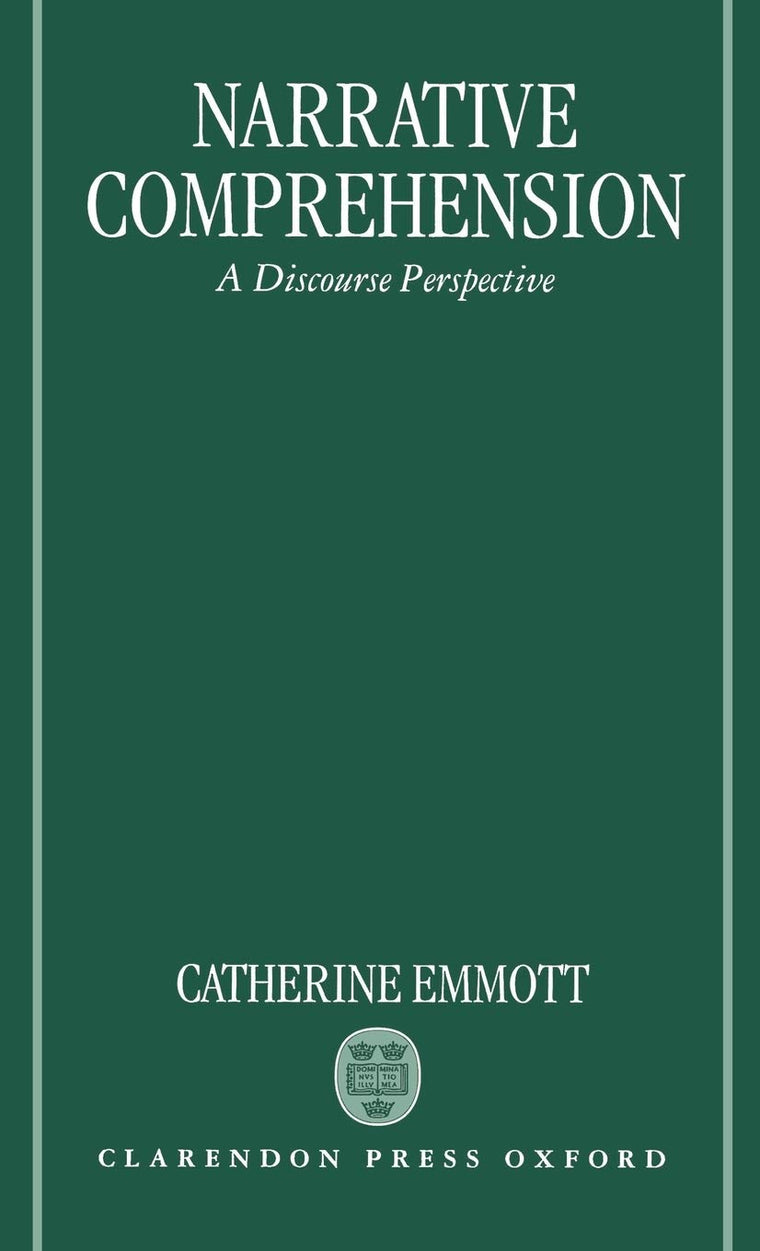 Narrative Comprehension: A Discourse Perspective