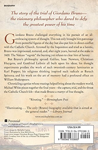 The Pope and the Heretic: The True Story of Giordano Bruno, the Man Who Dared to Defy the Roman Inquisition