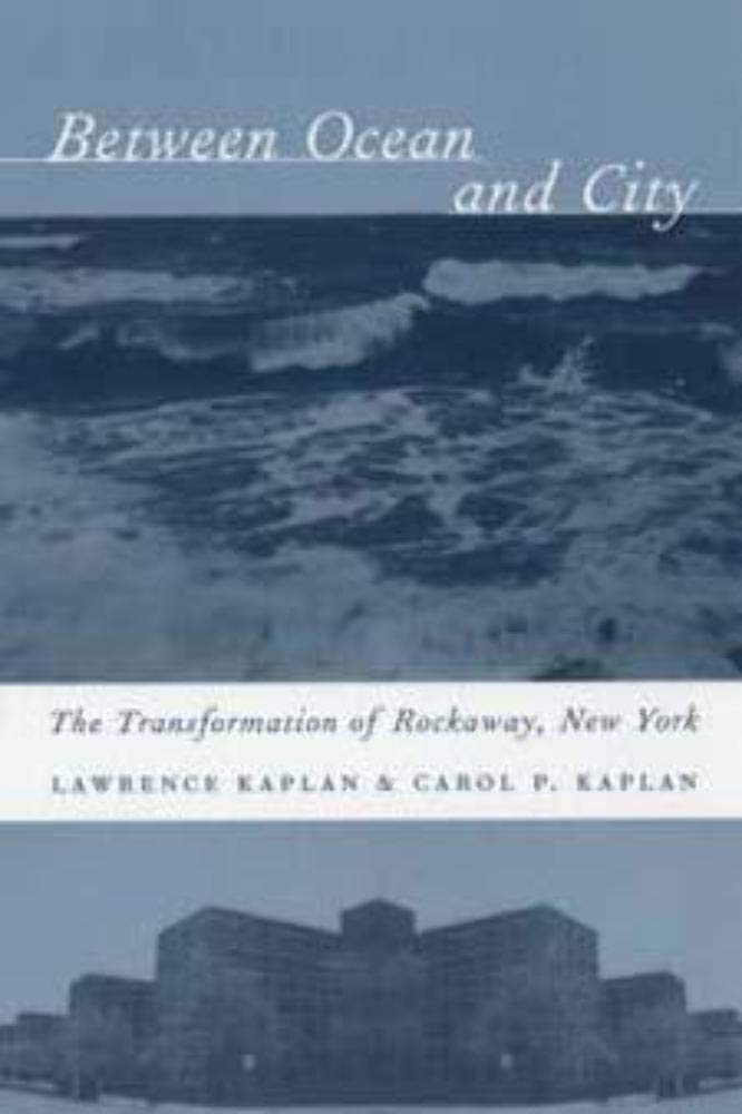 Between Ocean and City (Columbia History of Urban Life)