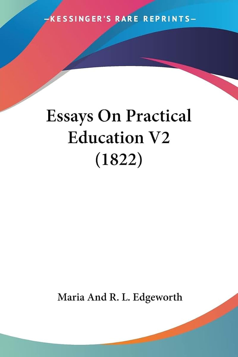 Essays On Practical Education V2 (1822)
