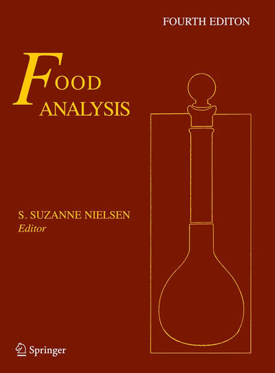Food Analysis (Food Science Text Series)