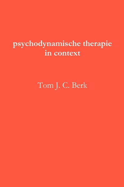 psychodynamische therapie in context (Dutch Edition)