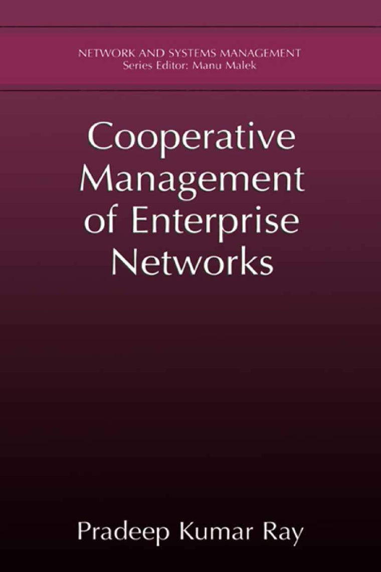 Cooperative Management of Enterprise Networks (Network and Systems Management)