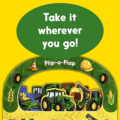 John Deere Kids Machines at Work: Explore Tractors, Vehicles, & Tools Around the Farm - Children's Lift-A-Flap Take-Along Board Book (John Deere Kids; ... Interactive Take-Along Board Books)