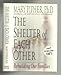 The Shelter of Each Other
