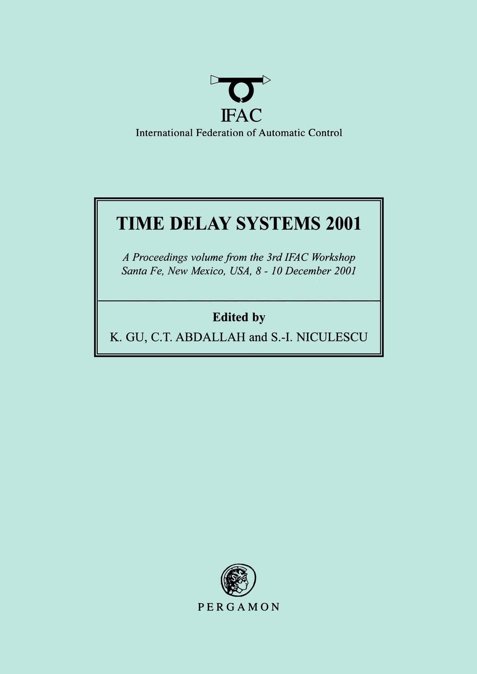 Time Delay Systems 2001 (IFAC Proceedings Volumes)