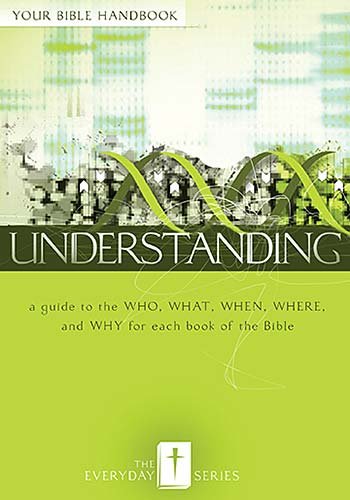 Understanding: Your Bible Handbook (Everyday)