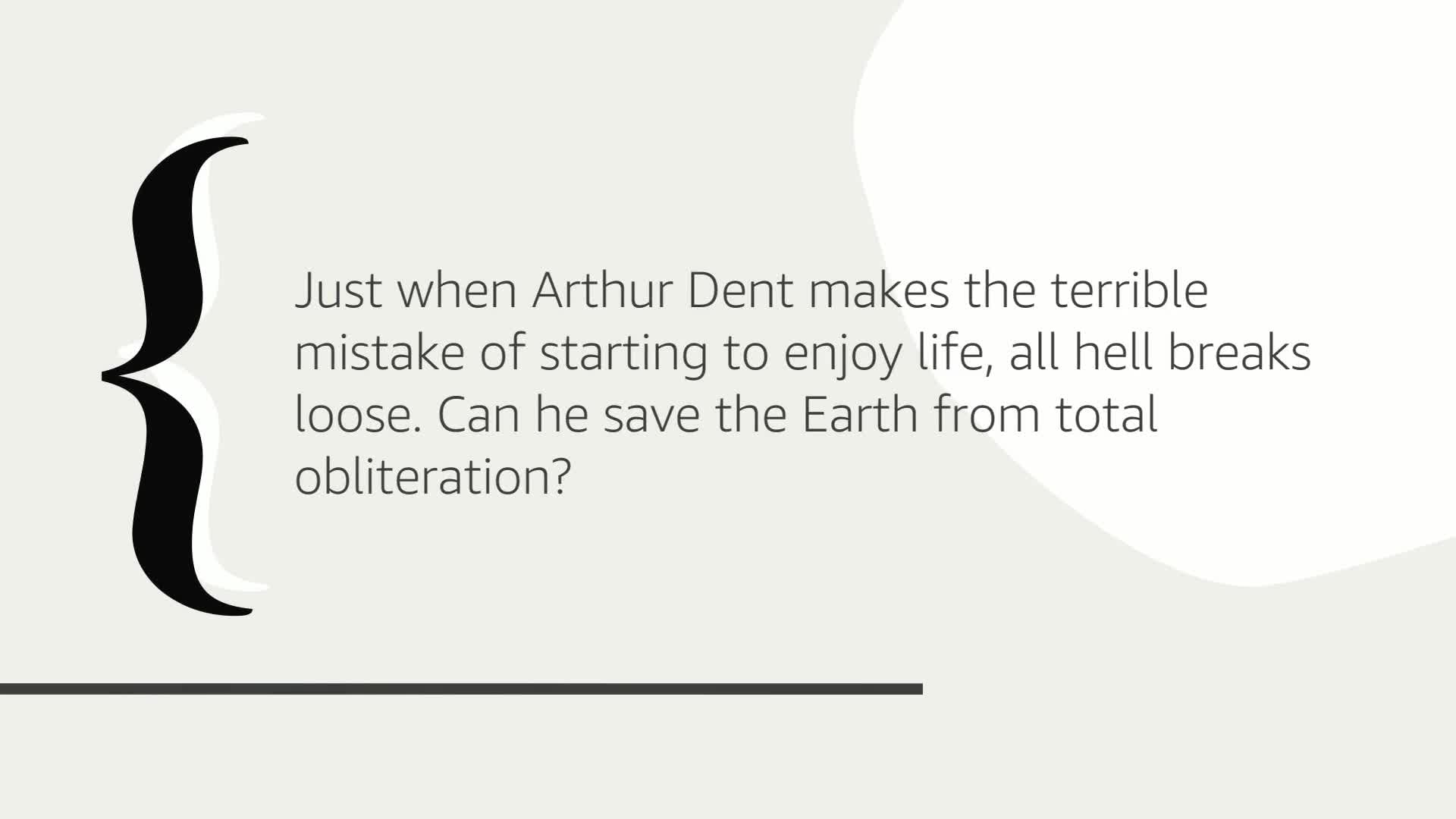 The Hitch Hiker's Guide to the Galaxy: A Trilogy in Five Parts