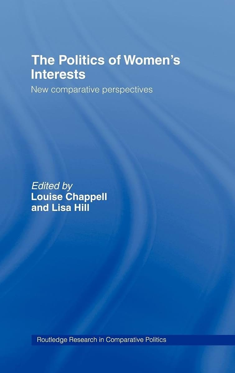 The Politics of Women's Interests: New Comparative Perspectives (Routledge Research in Comparative Politics)