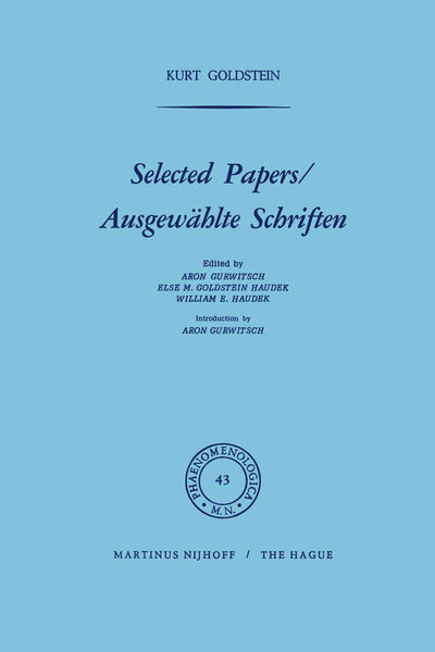 Selected Papers/Ausgewhlte Schriften (Phaenomenologica, 43)
