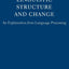 Linguistic Structure and Change: An Explanation from Language Processing (Hippocrene Standard Dictionary)