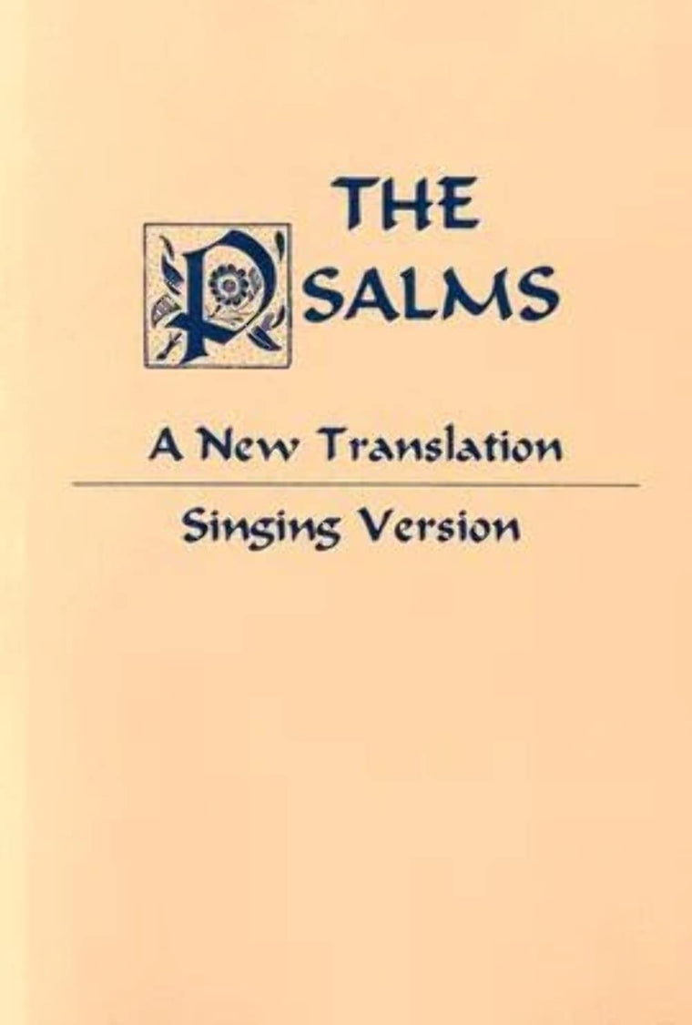 Psalms: A New Translation: Singing Version