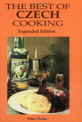 The Best of Czech Cooking (Hippocrene International Cookbooks)
