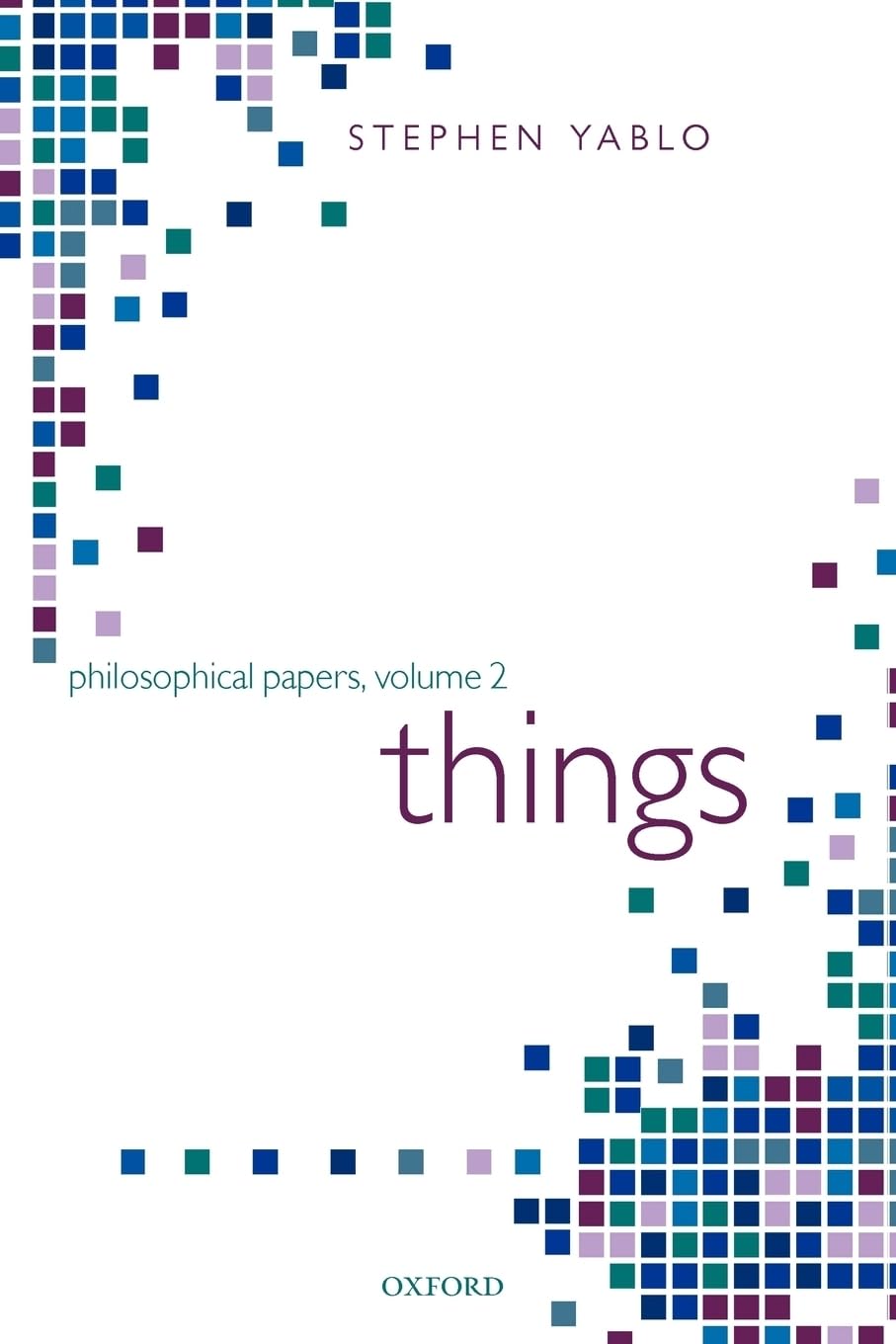Things: Papers on Objects, Events, and Properties (Philosophical Papers, 2)
