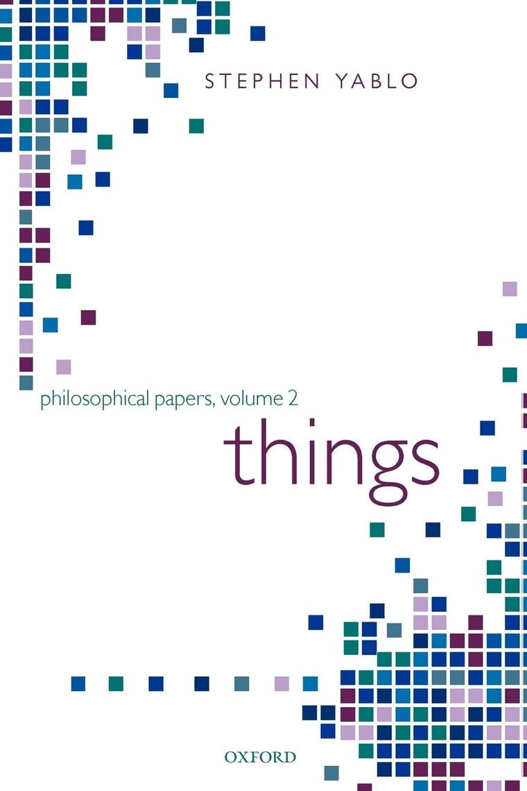Things: Papers on Objects, Events, and Properties (Philosophical Papers, 2)