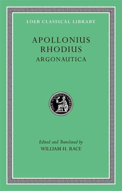 Argonautica (Loeb Classical Library) (Greek and English Edit