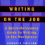 Writing on the Job: A Norton Pocket Guide (Updated Edition) (Norton Pocket Guides)