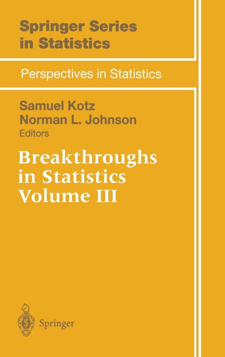 Breakthroughs in Statistics: Volume III (Springer Series in Statistics / Perspectives in Statistics)