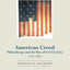 American Creed: Philanthropy and the Rise of Civil Society, 1700-1865