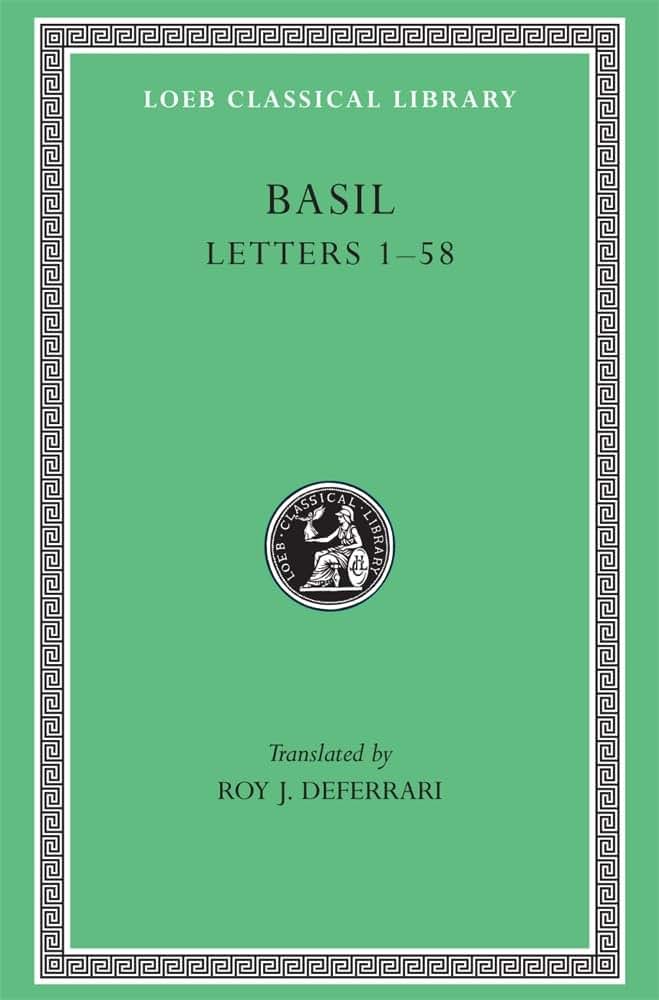 Basil: The Letters, Volume I, Letters 1-58 (Loeb Classical Library No. 190)