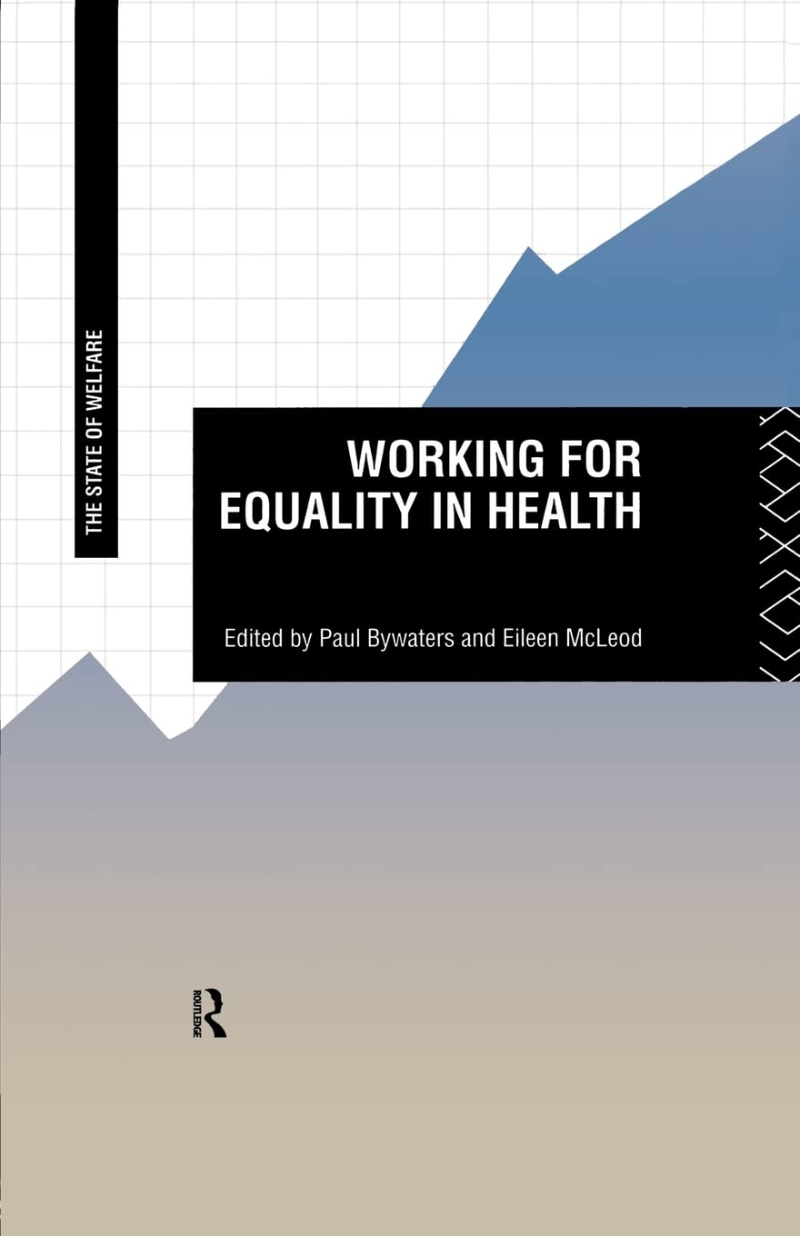 Working for Equality in Health (The State of Welfare)
