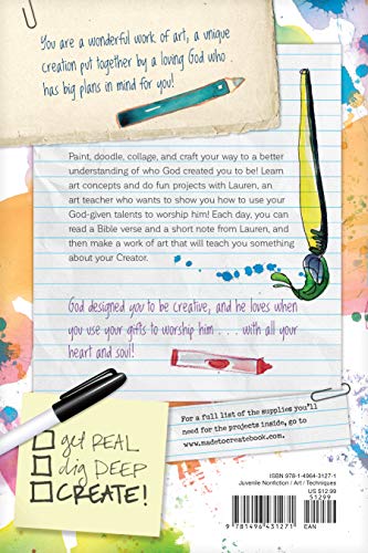 Made to Create with All My Heart and Soul: 60 Worship-through-Art Devotions for Girls