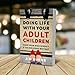 Doing Life with Your Adult Children: Keep Your Mouth Shut and the Welcome Mat Out