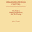 Organizational Capital: The Path to Higher Productivity and Well-Being