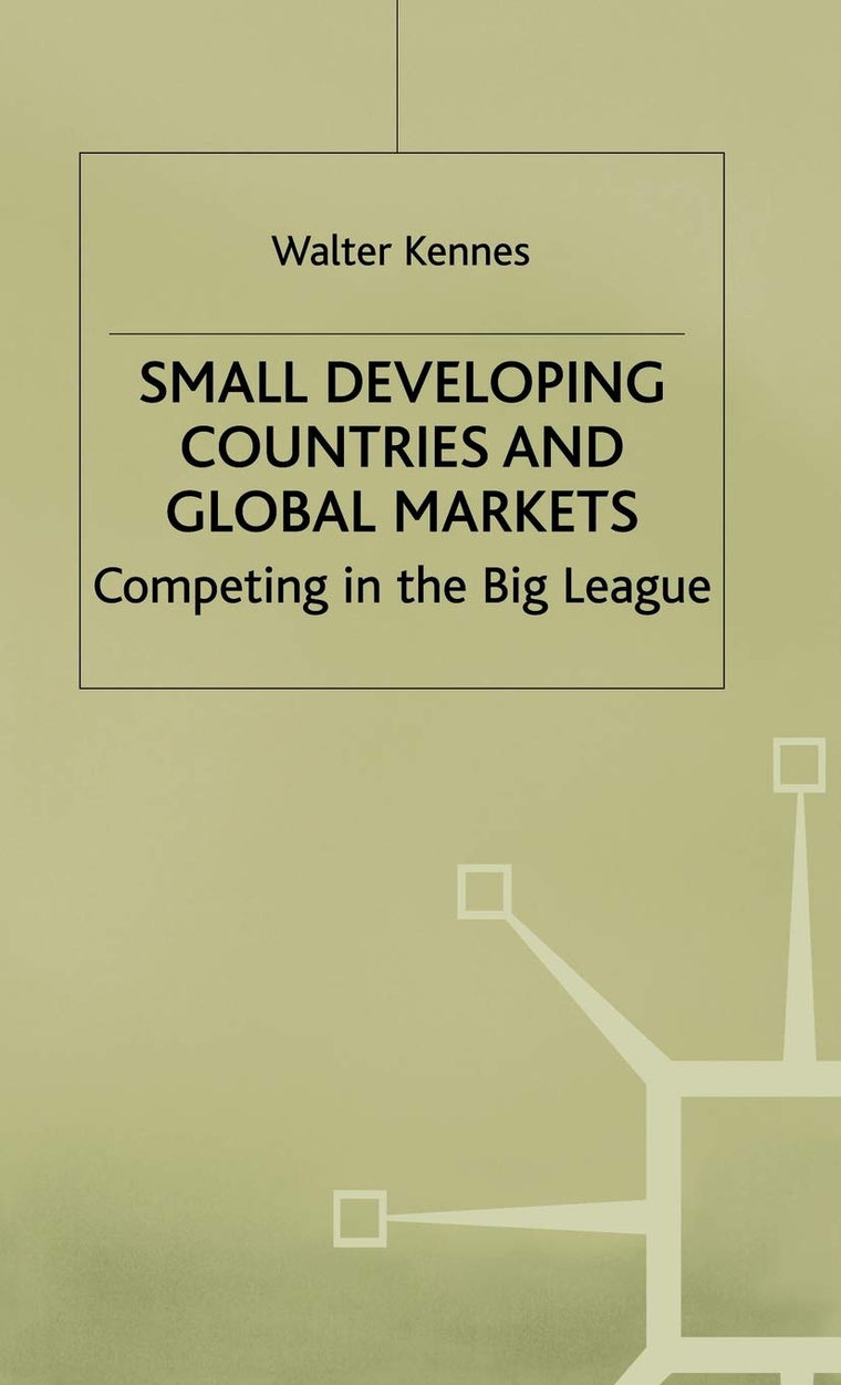 Small Developing Countries and Global Markets: Competing in the Big League