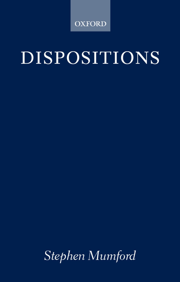 Dispositions by Mumford, Stephen