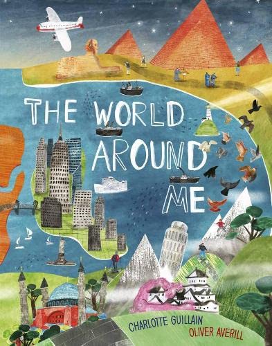 The World Around Me (Look Closer) by Charlotte Guillain