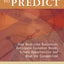 The Power to Predict: How Real Time Businesses Anticipate Customer Needs, Create Opportunities, and Beat the Competition: How Real Time Businesses ... Opportunities, and Beat the Competition