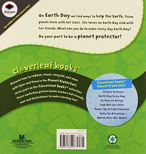 Earth Day Every Day (Cloverleaf Books  - Planet Protectors)