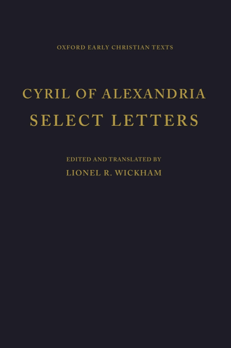 Select Letters (Oxford Early Christian Texts)