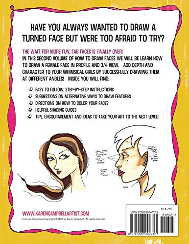 How to Draw MORE Fun, Fab Faces: A comprehensive, step-by-step guide to drawing and coloring the female face in profile and 3/4 view.