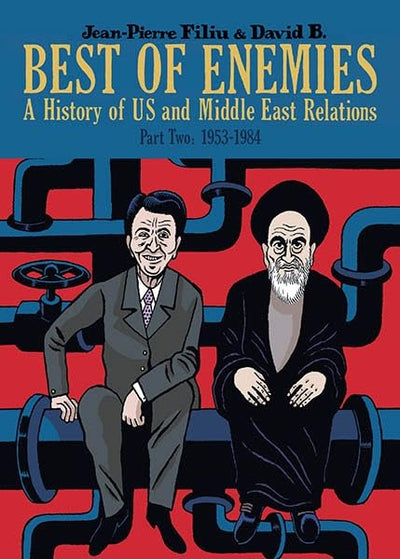 Best of Enemies: A History of US and Middle East Relations,
