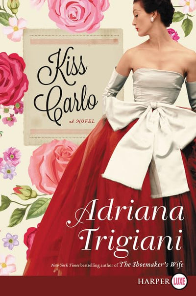 Kiss Carlo: A Novel