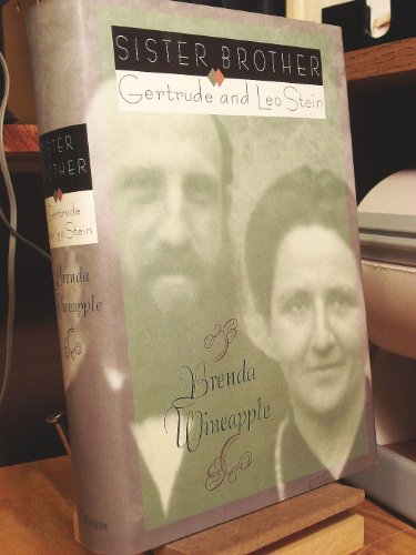 Sister Brother: Gertrude and Leo Stein