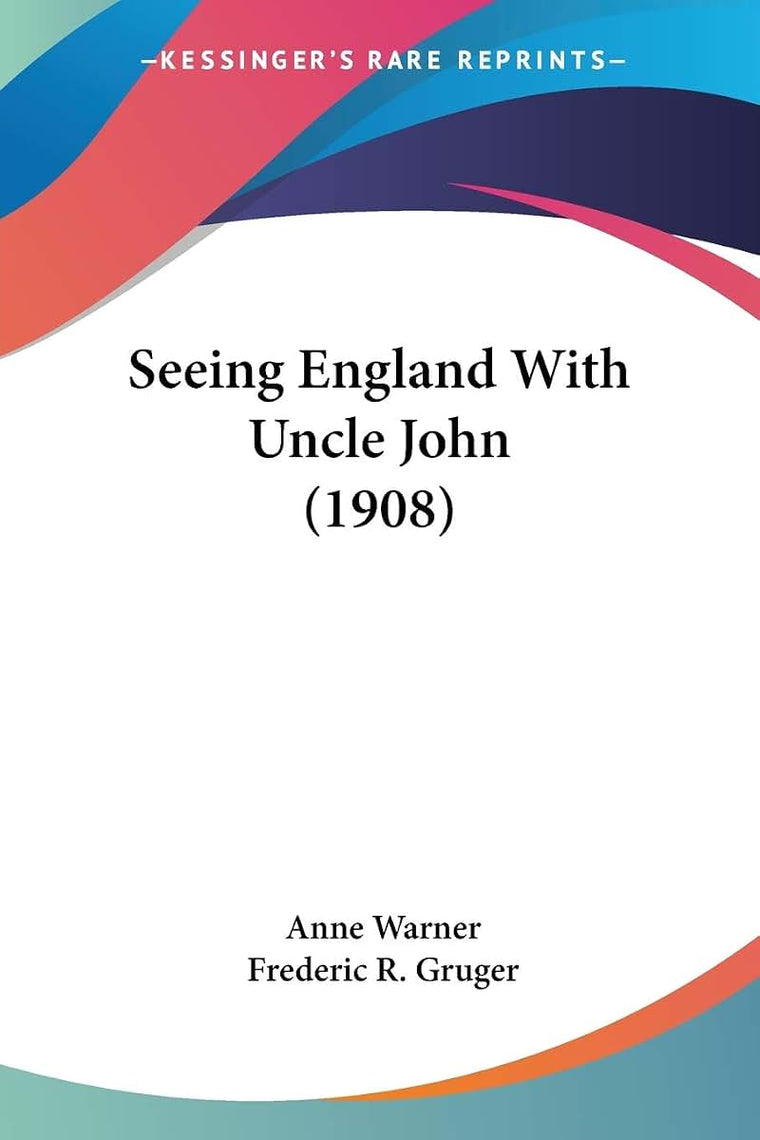 Seeing England With Uncle John (1908)